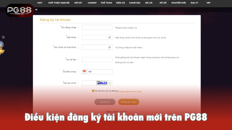 Điều kiện đăng ký tài khoản mới trên PG88