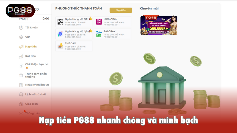 Nạp tiền PG88 nhanh chóng và minh bạch
