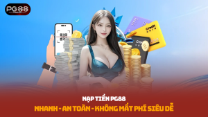 nạp tiền pg88