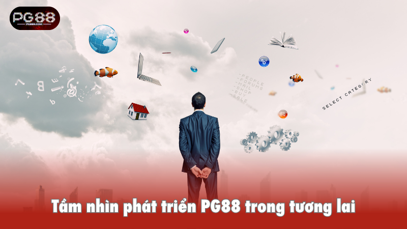 Tầm nhìn phát triển PG88 trong tương lai