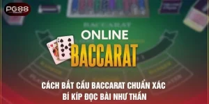 Cách bắt cầu baccarat