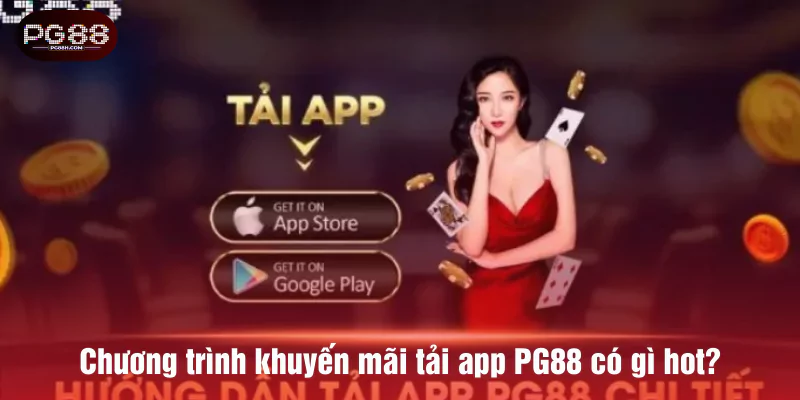 Đối tượng nào được tham gia khuyến mãu tải app PG88