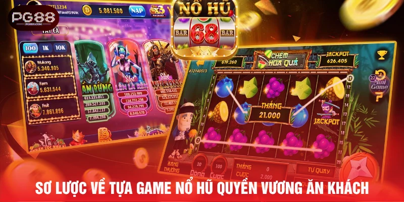 Sơ lược về tựa game nổ hũ quyền vương ăn khách